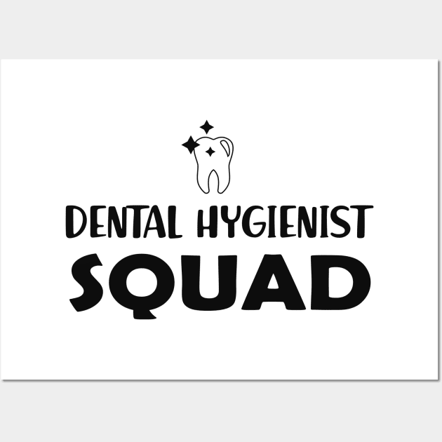 Dental Hygienist Squad Wall Art by KC Happy Shop